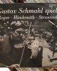Gustav Schmahl - Gustav Schmahl Spielt Reger - Hindemith - Strawinski Gustav Schmahl - Gustav Schmahl Spielt Reger - Hindemith - Strawinski