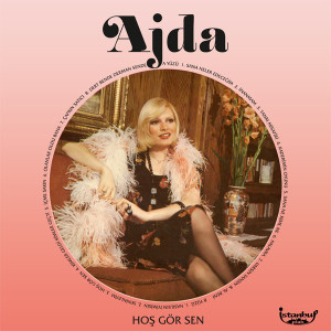 Ajda Pekkan - Hoş Gör Sen