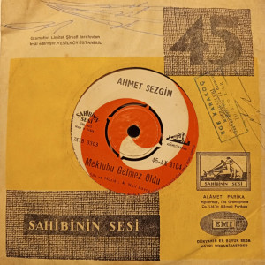 Ahmet Sezgin - Mektubu Gelmez Oldu / Izdırapla İnlerim - 45'lik
