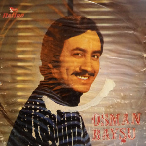 Osman Bayşu - Seven Ölsün mü / Kalp Ağrısı - 45'lik