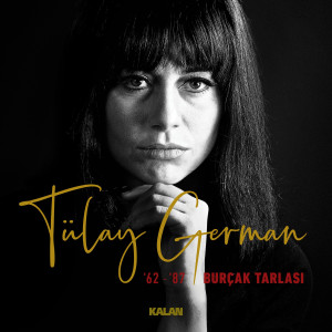 Tülay German - Burçak Tarlası 62 - 87 Kayıtları