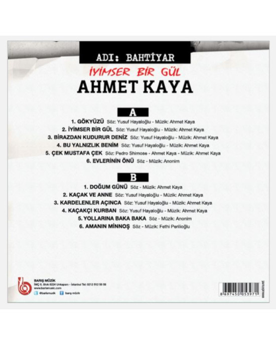 Ahmet Kaya - Adı Bahtiyar - İyimser Bir Gül Ahmet Kaya - Adı Bahtiyar - İyimser Bir Gül