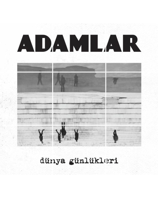 Adamlar - Dünya Günlükleri Adamlar - Dünya Günlükleri