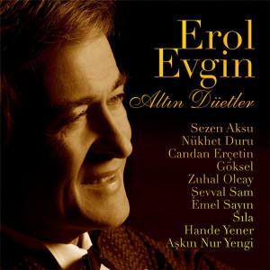 Erol Evgin - Altın Düetler 1 Erol Evgin - Altın Düetler 1
