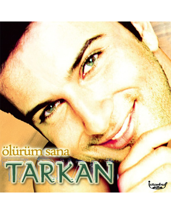 Tarkan - Ölürüm Sana Tarkan - Ölürüm Sana