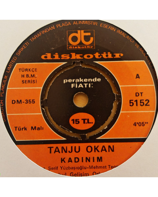 Tanju Okan – Kadınım / Yolculuk - 45'lik Tanju Okan – Kadınım / Yolculuk - 45'lik