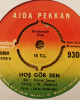 Ajda Pekkan – Hoş Gör Sen / Sanane, Kimene - 45'lik Ajda Pekkan – Hoş Gör Sen / Sanane, Kimene - 45'lik