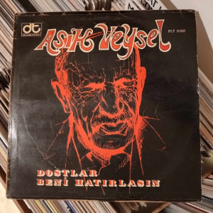 Aşık Veysel - Dostlar Beni Hatırlasın
