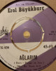 Erol Büyükburç - Ağlarım / Vino - Dinero E Amore - 45'lik Erol Büyükburç - Ağlarım / Vino - Dinero E Amore - 45'lik