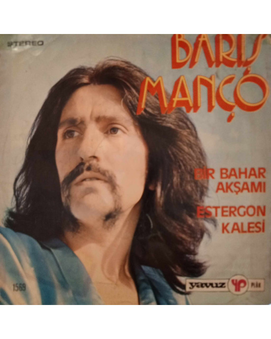 Barış Manço - Estergon Kalesi / Bir Bahar Akşamı - 45'lik