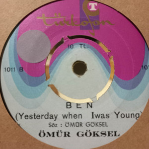 Ömür Göksel - Diye / Ben - 45'lik