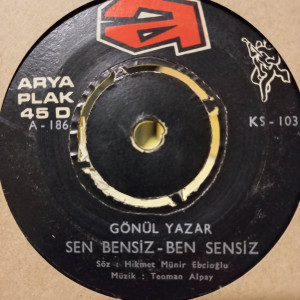 Gönül Yazar - Sen Bensiz Ben Sensiz / Buruk Acı - 45'lik