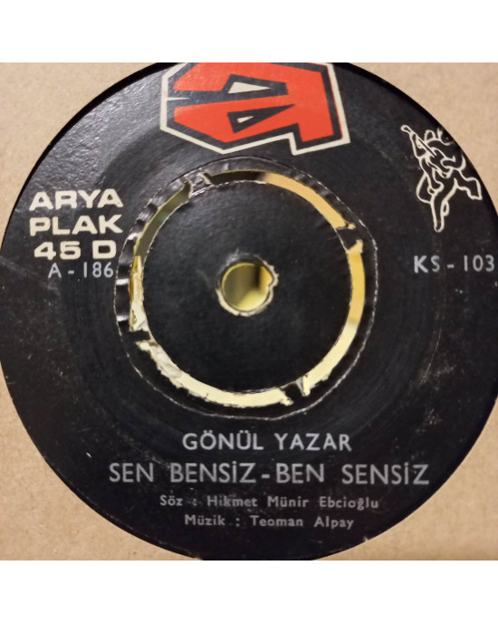 Gönül Yazar - Sen Bensiz Ben Sensiz / Buruk Acı - 45'lik Gönül Yazar - Sen Bensiz Ben Sensiz / Buruk Acı - 45'lik