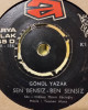 Gönül Yazar - Sen Bensiz Ben Sensiz / Buruk Acı - 45'lik Gönül Yazar - Sen Bensiz Ben Sensiz / Buruk Acı - 45'lik