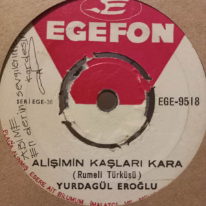 Yurdagül Eroğlu - Dağlar Dağlar / Alişimin Kaşları Kara - 45'lik Yurdagül Eroğlu - Dağlar Dağlar / Alişimin Kaşları Kara - 45'lik