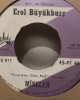 Erol Büyükburç - Kızılcıklar Oldu Mu ? / Mineler - 45'lik Erol Büyükburç - Kızılcıklar Oldu Mu ? / Mineler - 45'lik