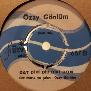 Özay Gönlüm - Ninenin Dördüncü Mektubu / Dat Diri Did Diri Dom - 45'lik