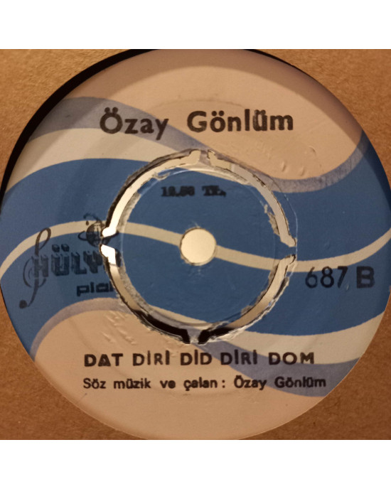 Özay Gönlüm - Ninenin Dördüncü Mektubu / Dat Diri Did Diri Dom - 45'lik Özay Gönlüm - Ninenin Dördüncü Mektubu / Dat Diri Did Diri Dom - 45'lik