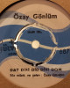 Özay Gönlüm - Ninenin Dördüncü Mektubu / Dat Diri Did Diri Dom - 45'lik Özay Gönlüm - Ninenin Dördüncü Mektubu / Dat Diri Did Diri Dom - 45'lik
