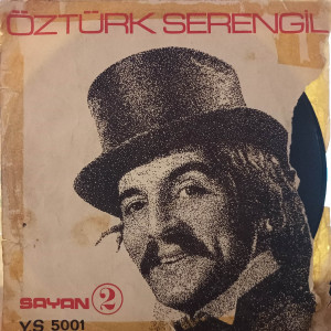 Öztürk Serengil - Unuttun Bizi Süleyman / Eyvah - 45'lik