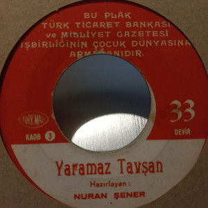 Nuran Şener - Yaramaz Tavşan / Tılsımlı Altınlar - 45'lik