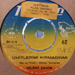 Selami Şahin - Sabır Taşı / Ümitlerimi Kırmadın Mı ? - 45'lik