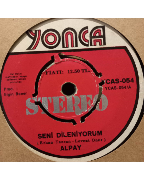 Alpay - Yekte / Seni Dileniyorum - 45'lik Alpay - Yekte / Seni Dileniyorum - 45'lik