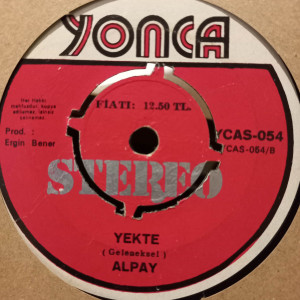 Alpay - Yekte / Seni Dileniyorum - 45'lik Alpay - Yekte / Seni Dileniyorum - 45'lik