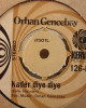Orhan Gencebay - Sarhoşun Biri / Kader Diye Diye - 45'lik Orhan Gencebay - Sarhoşun Biri / Kader Diye Diye - 45'lik