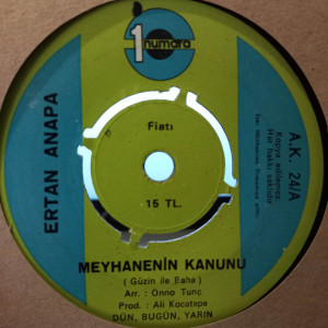 Ertan Anapa - Meyhanenin Kanunu / Yol Ver - 45'lik