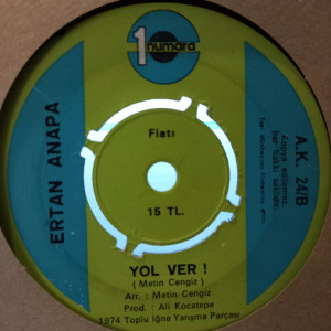 Ertan Anapa - Meyhanenin Kanunu / Yol Ver - 45'lik