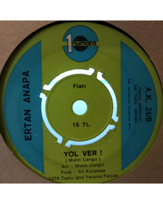 Ertan Anapa - Meyhanenin Kanunu / Yol Ver - 45'lik Ertan Anapa - Meyhanenin Kanunu / Yol Ver - 45'lik