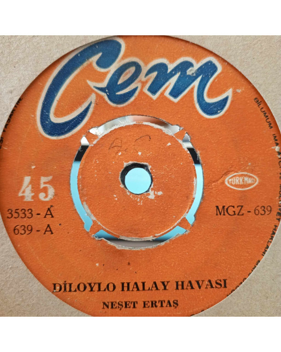 Neşet Ertaş - Diloylo Oyun Havası / Ak Ellerin Sala Sala Gelen Yar - 45'lik Neşet Ertaş - Diloylo Oyun Havası / Ak Ellerin Sala Sala Gelen Yar - 45'lik