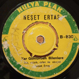 Neşet Ertaş - Sevişmek İbadet / Yar Gönlünden Bilenlere - 45'lik Neşet Ertaş - Sevişmek İbadet / Yar Gönlünden Bilenlere - 45'lik