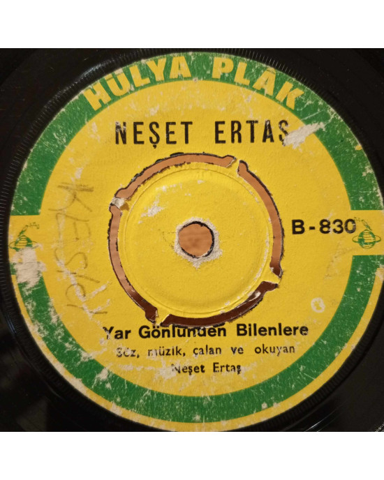 Neşet Ertaş - Sevişmek İbadet / Yar Gönlünden Bilenlere - 45'lik Neşet Ertaş - Sevişmek İbadet / Yar Gönlünden Bilenlere - 45'lik