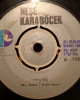 Neşe Karaböcek - Niyet / Hatıralar - 45'lik Neşe Karaböcek - Niyet / Hatıralar - 45'lik