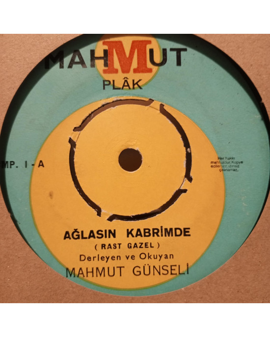 Mahmut Günseli - Ağlasın Kabrimde / Ninni - 45'lik Mahmut Günseli - Ağlasın Kabrimde / Ninni - 45'lik