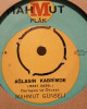Mahmut Günseli - Ağlasın Kabrimde / Ninni - 45'lik Mahmut Günseli - Ağlasın Kabrimde / Ninni - 45'lik