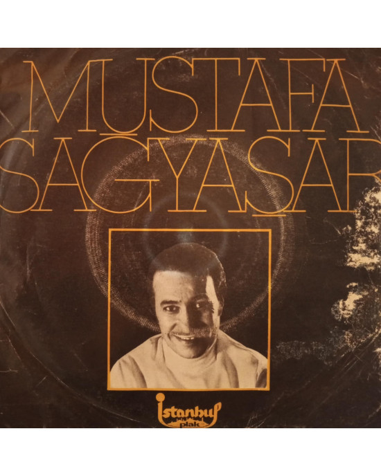Mustafa Sağyaşar - Anlatılmaz Bin Dert İle / Sevgilim Dinle - 45'lik Mustafa Sağyaşar - Anlatılmaz Bin Dert İle / Sevgilim Dinle - 45'lik