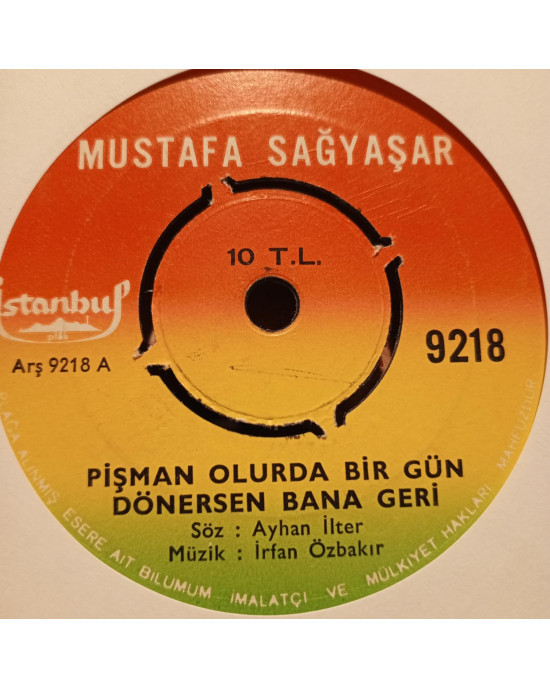 Mustafa Sağyaşar - Sensiz Yaşayamam Sana Doyamam - 45'lik Mustafa Sağyaşar - Sensiz Yaşayamam Sana Doyamam - 45'lik