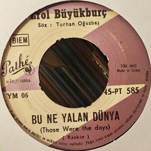 Erol Büyükburç - Almila / Bu Ne Yalan Dünya - 45'lik Erol Büyükburç - Almila / Bu Ne Yalan Dünya - 45'lik