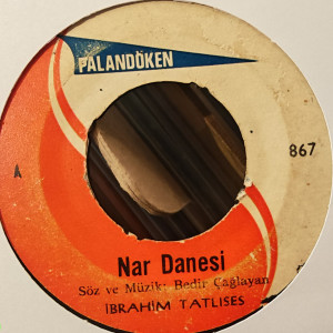 İbrahim Tatlıses - Nar Danesi / Niye Çattın Kaşlarını - 45'lik