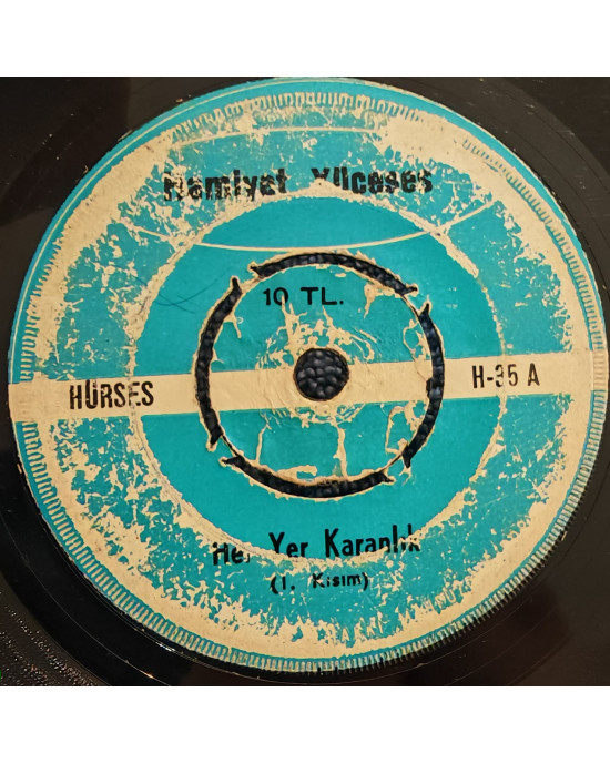 Hamiyet Yüceses - Her Yer Karanlık - 45'lik Hamiyet Yüceses - Her Yer Karanlık - 45'lik