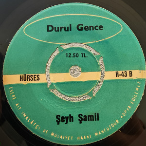 Durul Gence - Hilal / Şeyh Şamil - 45'lik Durul Gence - Hilal / Şeyh Şamil - 45'lik