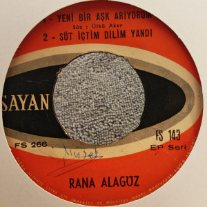 Rana Alagöz, Selçuk Alagöz - İzmirlim / Yeni Bir Aşk Arıyorum - 45'lik