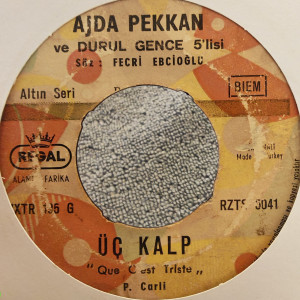 Ajda Pekkan - Dünya Dönüyor / Üç Kalp - 45'lik