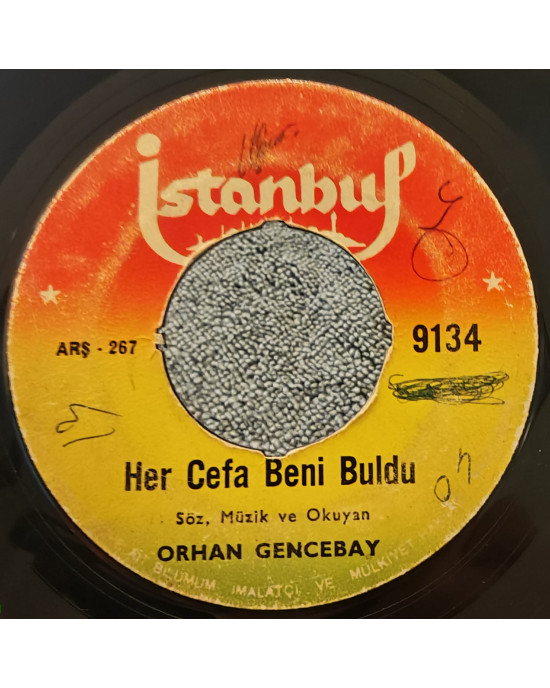 Orhan Gencebay - Her Cefa Beni Buldu / Bağrıma Taş Bastım - 45'lik