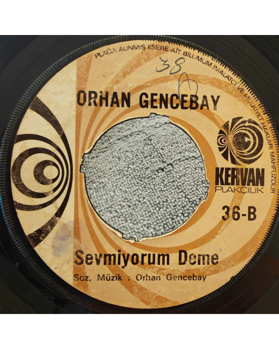 Orhan Gencebay - Benim Dünyam / Sevmiyorum Deme - 45'lik Orhan Gencebay - Benim Dünyam / Sevmiyorum Deme - 45'lik