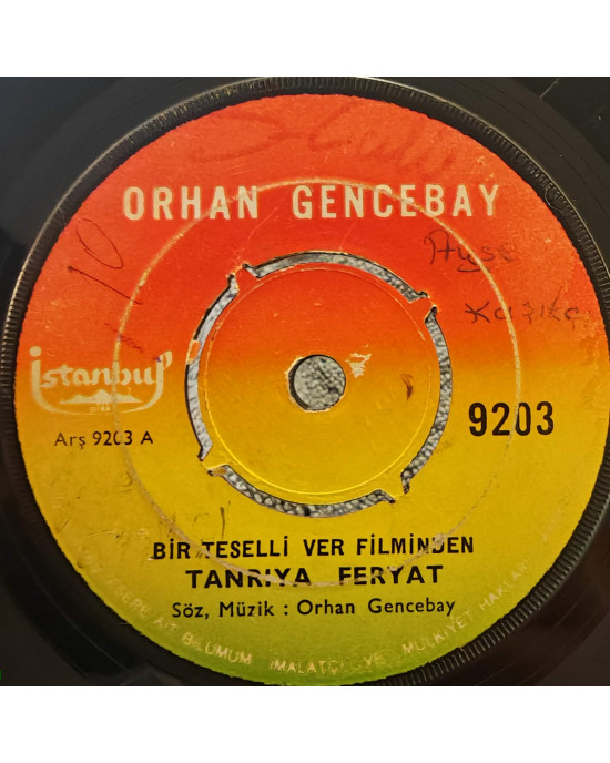 Orhan Gencebay - Tanrıya Feryat / Ümit Şarkısı - 45'lik Orhan Gencebay - Tanrıya Feryat / Ümit Şarkısı - 45'lik