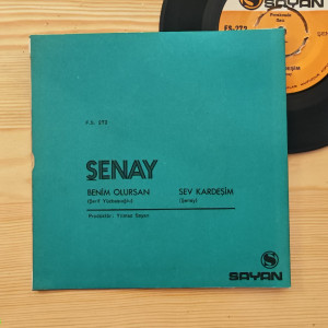 Şenay - Benim Olursan / Sev Kardeşim - 45'lik Şenay - Benim Olursan / Sev Kardeşim - 45'lik
